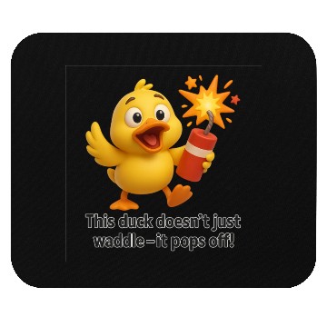 Discover This Duck Pops Off – Fun Explosive Duck Pun Design Mouse Pads