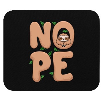 Discover Funny Nope Sloth Sleeping Meme Art Mouse Pads