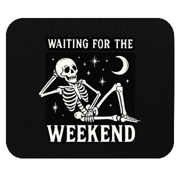 Discover Weekend Skeleton Mood Graphic Mouse Pads