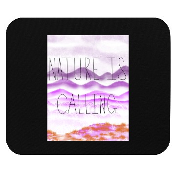 Discover Nature is calling Mouse Pads
