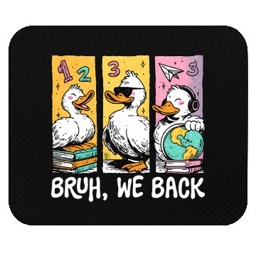 Discover Bruh We Back Silly Goose Back to School Mouse Pads