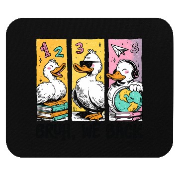 Discover Bruh We Back Silly Goose Back to School Mouse Pads