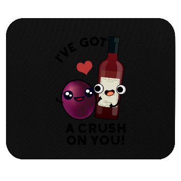 Discover I've Got A Crush On You Funny Grape Wine Pun Mouse Pads