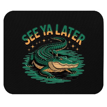 Discover See Ya Later Alligator Retro Gator Joke Mouse Pads