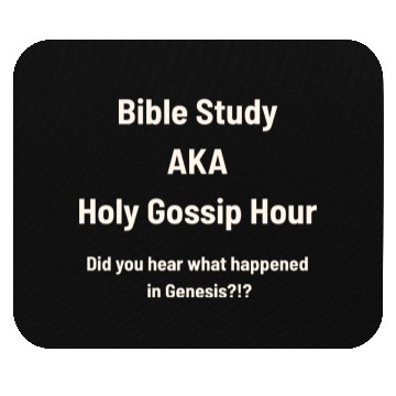 Discover Bible Study AKA Gossip Hour Design Mouse Pads