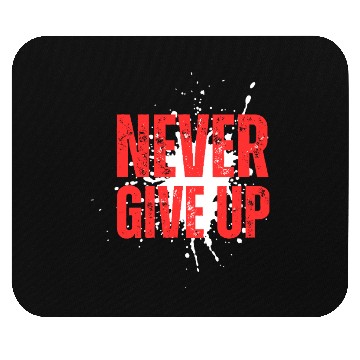 Discover Never Give Up – Motivational Bold Text Mouse Pads