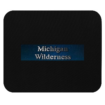 Discover Michigan wilderness Mouse Pads