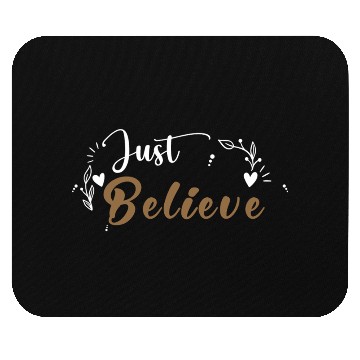 Discover Just Believe Original Brown Mouse Pads