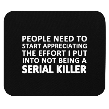 Discover Serial Killer Mouse Pads