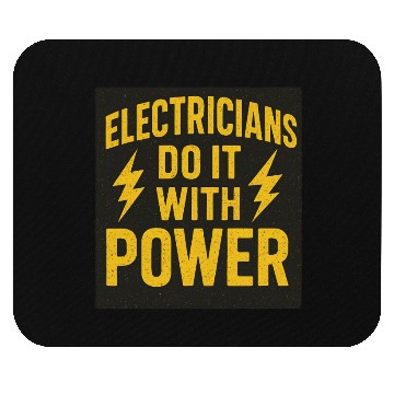 Discover Electricians Do It With Power  Yellow Black Mouse Pads