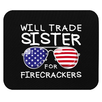 Discover Will Trade Sister For Fireworks Kids 4th Of July Mouse Pads