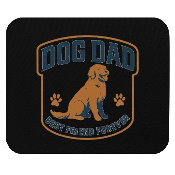 Discover DOG DAD Best friend forever Mouse Pads