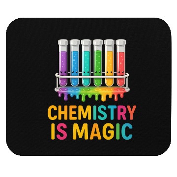 Discover Chemistry Is Magic Mouse Pads