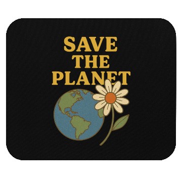 Discover Save The Planet Mouse Pads