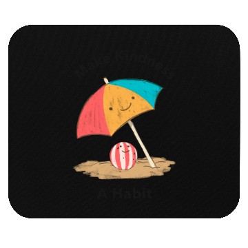 Discover MAKE KINDNESS A HABIT Mouse Pads