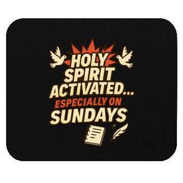 Discover funny church saying, about Holy Spirit, and Sunday Mouse Pads