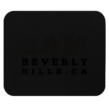 Discover I Am Beverly Hills CA – Statement Design for Mouse Pads