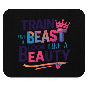 Discover Train Like a Beast, Look Like a Beauty Mouse Pads