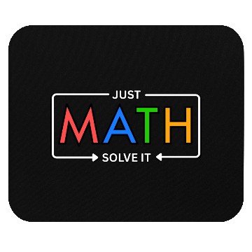 Discover Just Math – Solve It Bold Design Mouse Pads