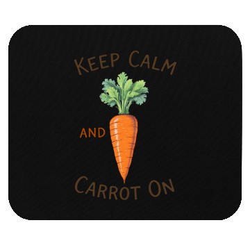 Discover Keep Calm Carrot  Mouse Pads