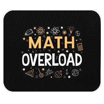 Discover Math Overload – Funny Math Student Design Mouse Pads