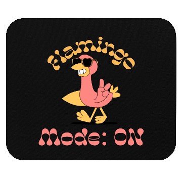 Discover Flamingo Mode ON Flamingo Teacher Mouse Pads