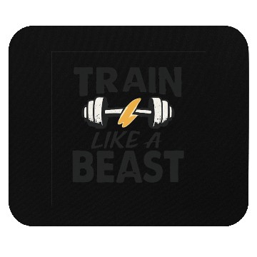 Discover Train Like a Beast Fitness Quote Mouse Pads