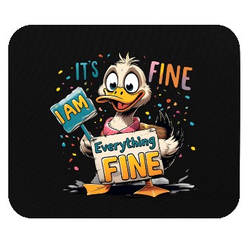 Discover It's Fine I'm Fine Everything Is Fine Cute Duck Mouse Pads