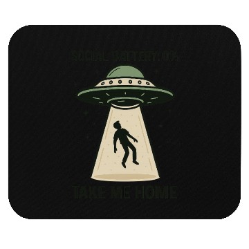 Discover Social Battery 0% Alien Abduction Mouse Pads