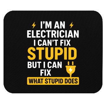 Discover Electrician Can’t Fix Stupid Mouse Pads
