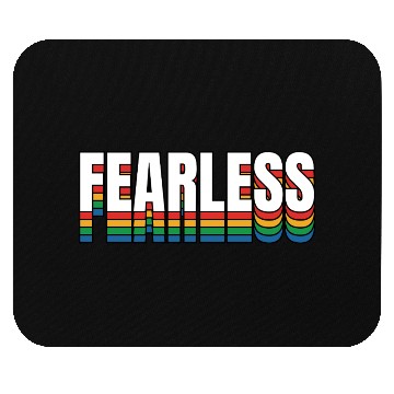 Discover Fearless Mouse Pads