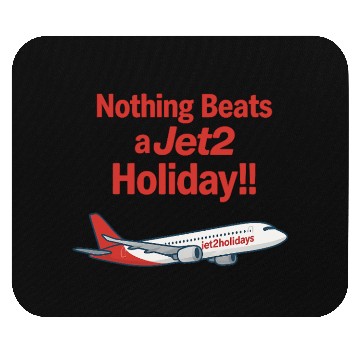 Discover Nothing Beats a Jet2 Holiday!! Mouse Pads