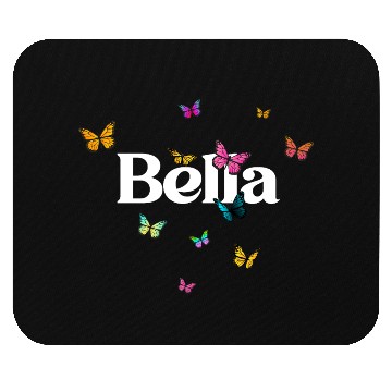 Discover BELLA - beautiful girl name with cute butterflies Mouse Pads