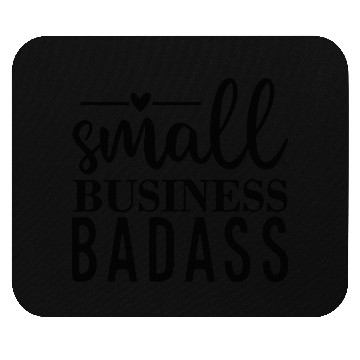Discover Bold Small Business Badass Print Mouse Pads