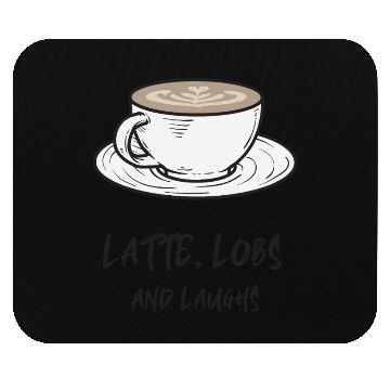 Discover Latte, Lobs and Laughs - Pickleball Coffee Mouse Pads