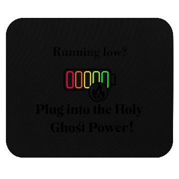 Discover Plug Into The Holy Ghost Power! Mouse Pads
