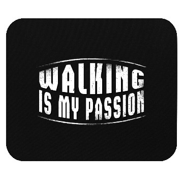 Discover Walking is my Passion Mouse Pads