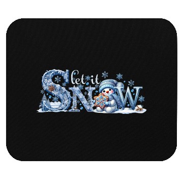 Discover Let it Snow Mouse Pads, Winter Lover Snowman Mouse Pads