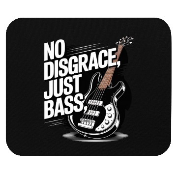 Discover No Disgrace, Just Bass Mouse Pads