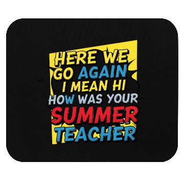 Discover Summer Teacher Reunion Design Mouse Pads