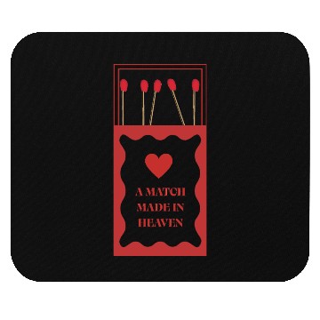 Discover A Match Made In Heaven Mouse Pads