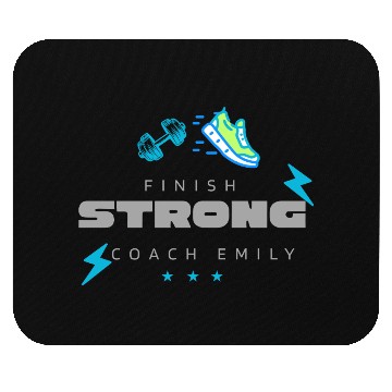 Discover FINISH STRONG Coach Emily Mouse Pads