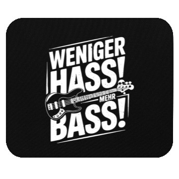 Discover Weniger Hass, Mehr Bass! Mouse Pads