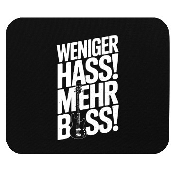 Discover Weniger Hass, Mehr Bass! Mouse Pads