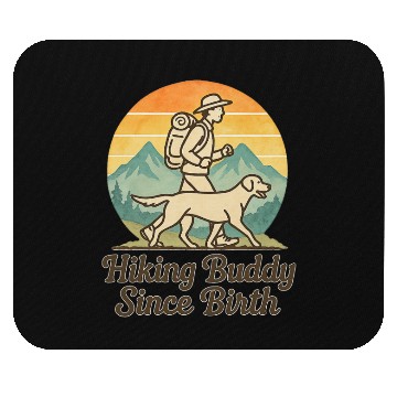 Discover Hiking Buddy Since Birth Mouse Pads