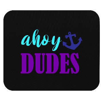 Discover Ahoy Dudes Nautical Summer Mouse Pads