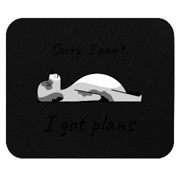 Discover Dog napping. Sorry I can't, I got (napping) plans  Mouse Pads