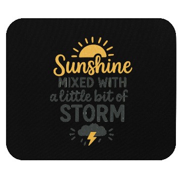 Discover Sunshine and Storm Quote Design Mouse Pads