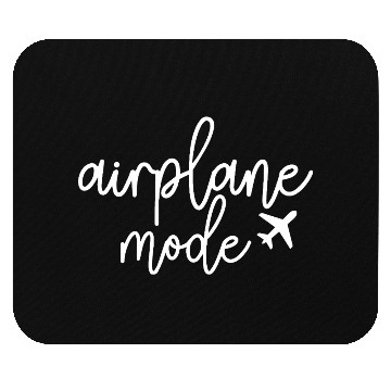 Discover Airplane Mode Travel Vibes Adventure Mouse Pads