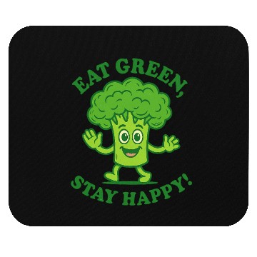 Discover Eat Green Stay Happy Broccoli Character Mouse Pads